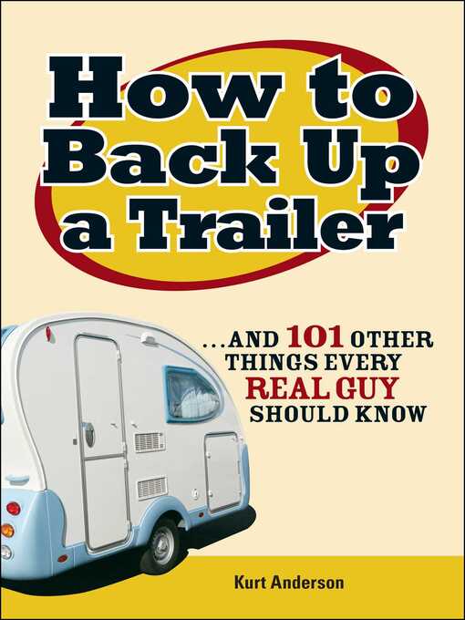 Title details for How to Back Up a Trailer by Kurt Anderson - Available